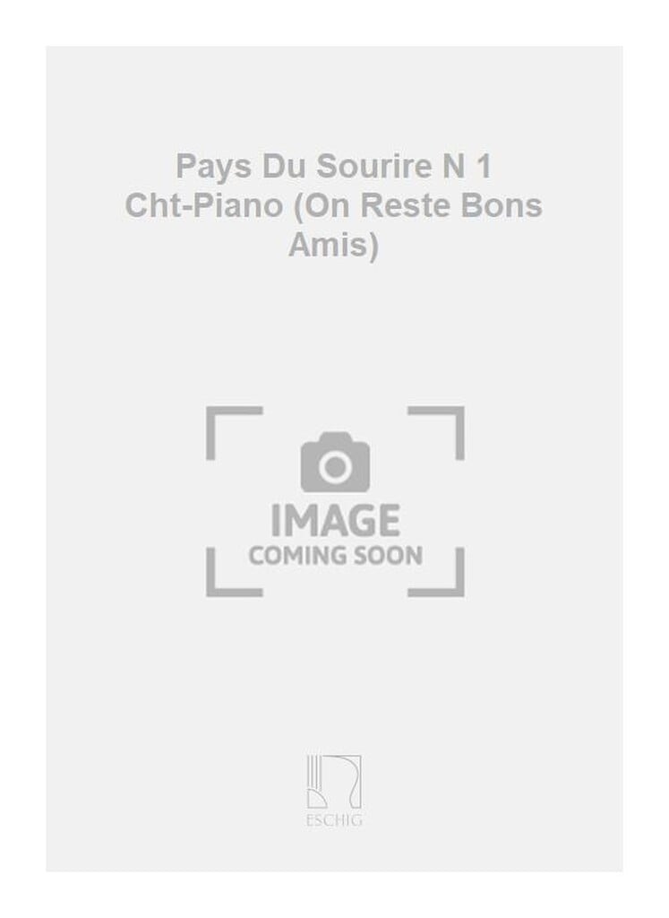Pays Du Sourire N 1 Cht-Piano (On Reste Bons Amis)